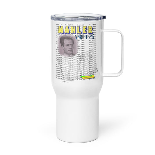 MAHLER VARIATIONS  |  Travel Mug with Handle, 25oz