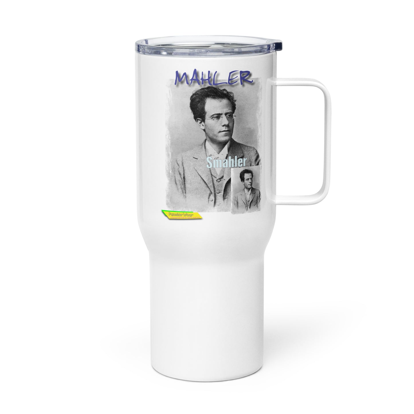 MAHLER-Smahler  |  Travel Mug with Handle, 25oz