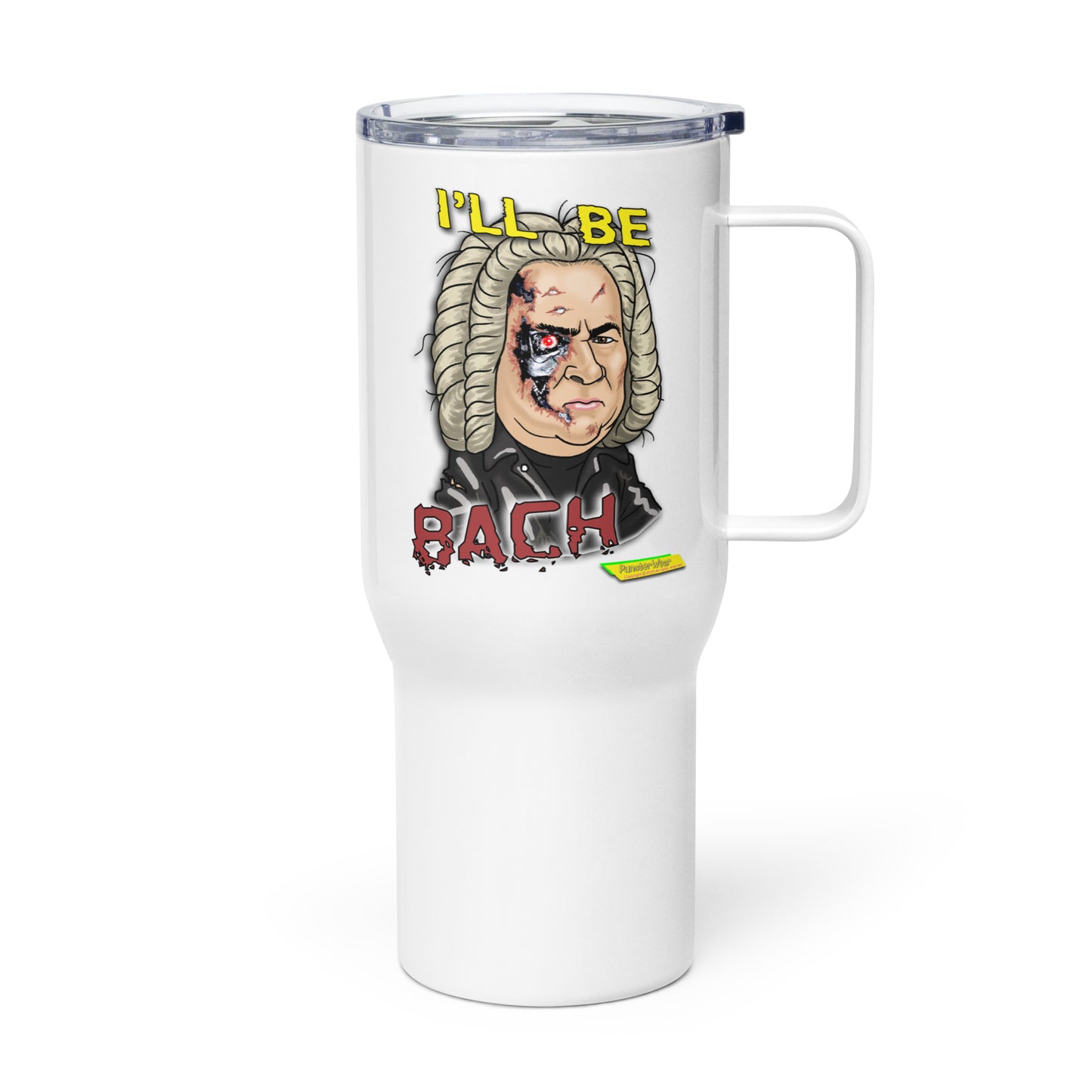 I'LL BE BACH | Travel Mug with Handle, 25oz