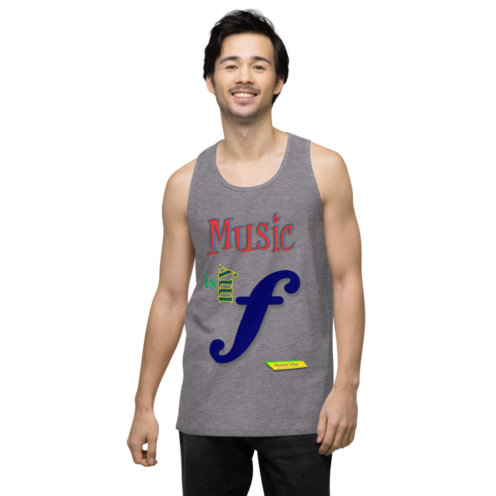 MUSIC IS MY F (FORTE)    |  Men's Premium Tank Top