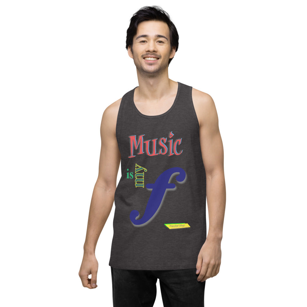 MUSIC IS MY F (FORTE)    |  Men's Premium Tank Top