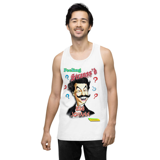 FEELING STRAUSS'D  |   Men's Premium Tank Top