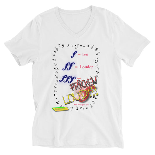 Triple Forte (FFF) – FRICKEN LOUD  | Unisex Short Sleeve V-Neck T-Shirt